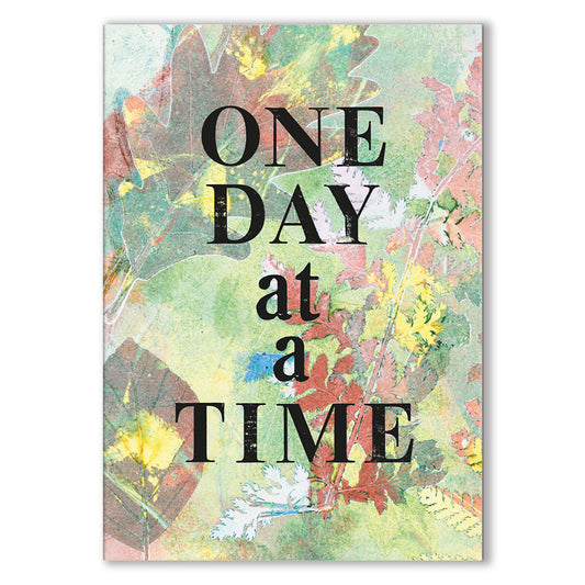 Botanical Art Card - One Day At A Time